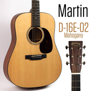 Martin D-16E-02 Mahogany 2020 WINTER NAMMモデル 中古美品