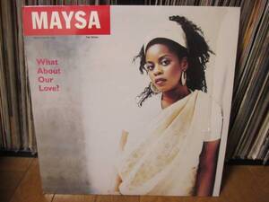 Maysa / What About Love?