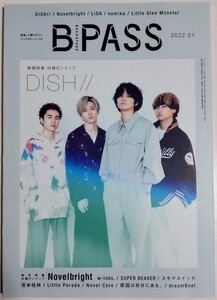 BACKSTAGE PASS (バックステージ・パス) 2022年1月号／DISH// Novelbright LiSA sumika Little Glee Monster 宮本佳林 他