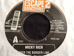 ★Micky Rich Over The Border Line Reggae ジャパレゲ　　レゲエ　RIDDIM 