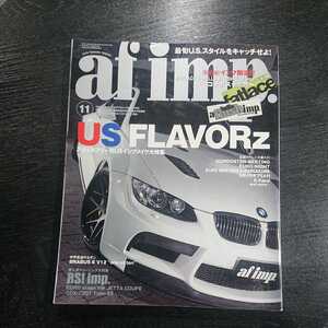 af imp. 2010年11月号 特別付録「インプ限定!!!FATLACE&HELLA FLUSH&af imp.コラボステッカー」はありません。