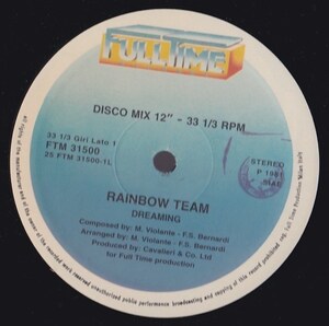 イタロブギー12inch★RAINBOW TEAM / Dreaming / Let your body...★Full time★