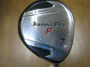 中古ＪＯＨＮＮＹ　ＦＲＹ　ジョニーフライ　Ｆ　７Ｗ　２２°ジョニーフライ　Ｆ　カーボンシャフト　Ｓ