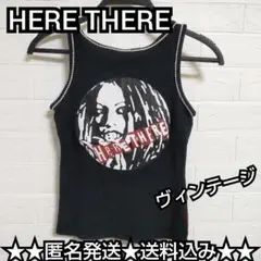 レア★HERE THERE（ヒアゼア）★タンクトップ★中古品【ヴィンテージ】