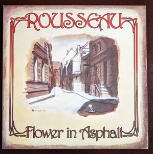 Rousseau ルソー / Flower In Asphalt フラワー・イン・アスファルト　ドイツ盤　LP　(1980年・18 003）　プログレ