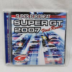 CD SUPER EUROBEAT Presents SUPER GT 2007 First Round