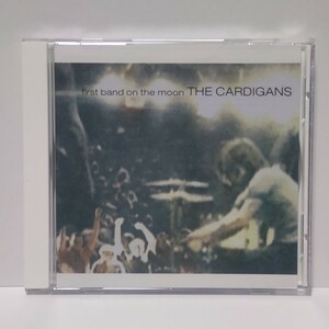 THE CARDIGANS/カーディガンズ first band on the moon CD 輸入盤 ★視聴確認済み★