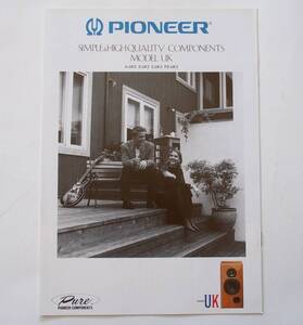 【カタログ】「PIONEER パイオニア A-UK3・S-UK3・S-UK5・PD-UK5 カタログ」(1994年5月)