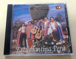 Estudiantina Peru CD Francisco Leyth Navarro ペルー アンデス音楽 フォルクローレ