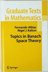 P◇中古品◇洋書 数学 Topics in Banach Space Theory Graduate Texts in Mathematics by Fernando Albiac/Nigel J.Kalton Springer 373頁