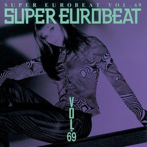 スーパー・ユーロビート VOL.69 / SUPER EUROBEAT VOL.69 / 1996.07.24 / AVCD-10069