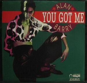 ALAN BARRY YOU GOT ME＊HI-NRG ITALO DISCO[C897]