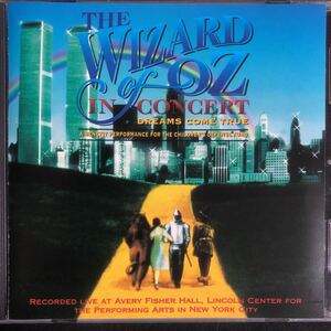 THE WIZARD OF OZ IN CONCERT - DREAMS COME TRUE/ Jackson Browne参加！