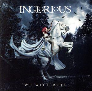 【輸入盤】We Will Ride/Inglorious