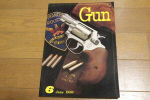 月刊Gun 1980年 6月号 S&W M10 M3 グリースガン