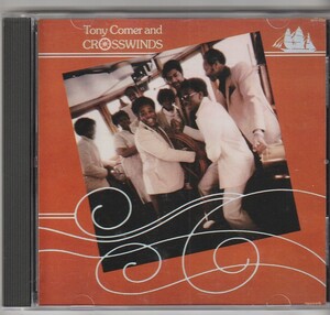 tony comer and crosswinds tony comer and crosswinds 1980 cd bill maxwell aor ccm 