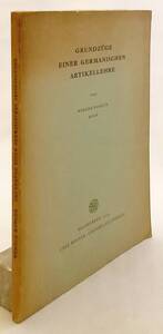 【ドイツ語洋書】 ゲルマン語派 冠詞論の基礎 『Grundzuge einer germanischen Artikellehre』 1954年刊 ●文法 インド・ヨーロッパ語族