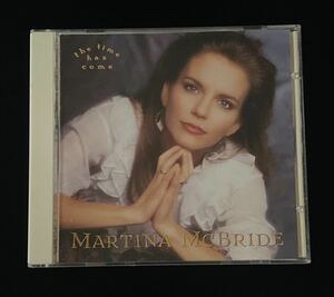 Martina McBride CD The Time Has Come 1992 US Press