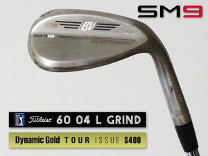 【良～美品】PGAツアー支給品 Titleist VOKEY SM9 RAW ウェッジ 60度 04L xx29T ツアーシリアル刻印 TOUR ISSUE S400 プロト 本物保証