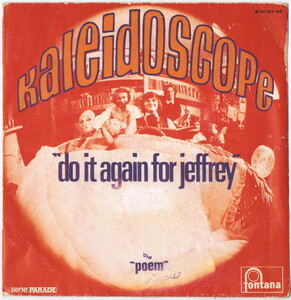 ●KALEIDOSCOPE / DO IT AGAIN FOR JEFFREY [FRANCE 45 ORIGINAL 7inch シングル サイケ 試聴]