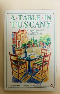 英語のみ　A table in Tuscany Leslie Forbes 1989年　トスカナ料理のレシピ