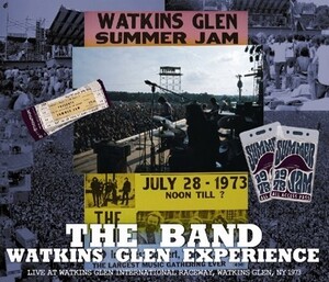 the BAND / WATKINS GLEN EXPERIENCE ”ワトキンス・グレン”