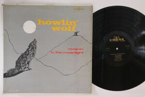 英LP Howlin Wolf Moanin In The Moonlight CRL4006 CHESS /00260