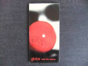 CDシングル8㎝-3　　　　 globe　　　 Feel Like dance 　　　グローブ　　　　　　音楽　歌手　エイベックス　音楽ユニット