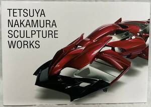 【TETSUYA NAKAMURA SCULPTURE WORKS】　“検索” 中村哲也 オノウエ印刷　2021年3月初版　スーパーカー　彫刻　プラモデル　模型　車