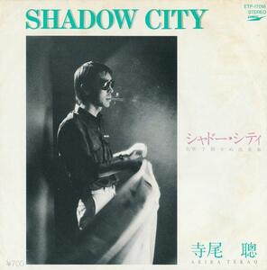 寺尾聰/シャドー・シティ/中古7インチ!! 商品管理番号：32192