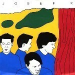 JOSEF K / SORRY FOR LAUGHING (7)