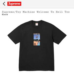 新品・未開封 24S/S Supreme Toy Machine Welcome To Hell Tee(L・Black) 国内オンライン購入 シュプリーム トイ マシーン Tシャツ 黒