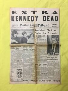 P1377サ●英字新聞 ケネディ大統領暗殺 号外1部 1963年11月22日 オークランド・トリビューン/昭和