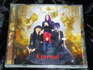 La Valliere / Eternal = CDS(帯無し,rapture,calorze,終焉ノ羅刹,du le quartz,babylon,canary,vice risk)