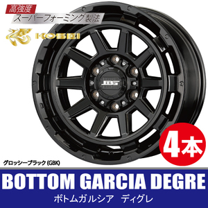 条件付送料無料 4本価格 KITジャパン ボトムガルシア ディグレ GBK 16inch 6H139.7 6.5J+38 BOTTOM GARCIA DEGRE