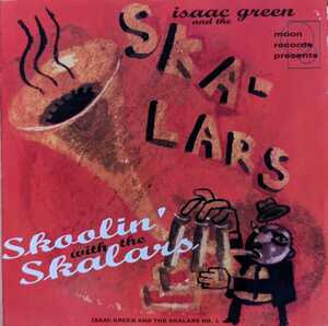 【Y2-1】Isaac Green And The Skalars / Skoolin