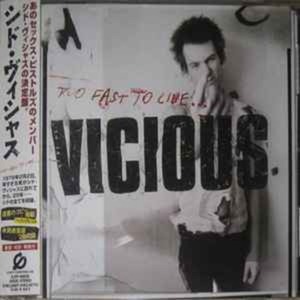 ＊中古CD SID VICIOUSシド・ヴィシャス/TOO FAST TO LIVE...2004年作品国内盤未発表曲収録 東芝EMI SEX PISTOLSセックス・ピストルズ