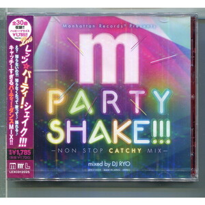 Manhattan Records presents / PARTY SHAKE!!! mixed by DJ RYO ★未開封