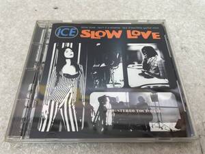 【C-10-5056】　　ICE SLOW LOVE CD 視聴確認済