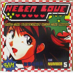 HELEN LOVE(ヘレン・ラヴ)-Love And Glitter, Hot Days And Muzik (UK