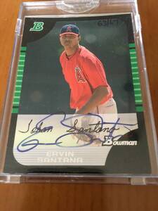 【元Angels/Ervin Santana/MLB通算149W】2006 Bowman Originals Buyback Auto 63/67