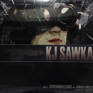 12inchレコード　KJ SAWKA / SUBCONNECTORS