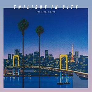 TWILIGHT IN CITY ～for lovers only～（初回生産限定盤／CD＋Blu-ray） DEEN