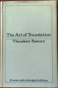 The Art of Translation, Theodore Savory, Hardcover