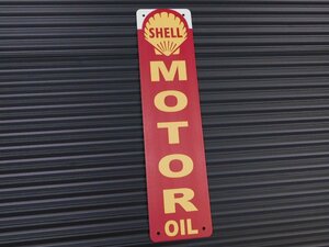 送料\300【SHELL MOTOR OIL・シェル】※《メタルサインボード／縦型》400×100mm　アメリカン雑貨　ブリキ看板