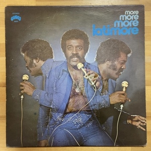 LATIMORE MORE, MORE, MORE, LATIMORE LP