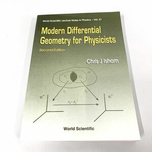 ●01)【同梱不可】MODERN DIFFERENTIAL GEOMETRY FOR PHYSICISTS/物理学者のための現代微分幾何学/洋書/A