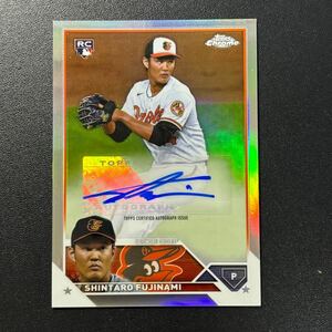 499枚限定 藤浪晋太郎 2023 Topps Chrome REFRACTOR ルーキー 直筆サイン Shintaro Fujinami Rookie Autograph MLBカード