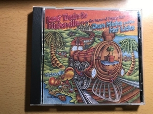 ★☆ Dan Hicks & His Hot Licks 『Last Train To Hicksville : The Home Of Happy Feet』☆★