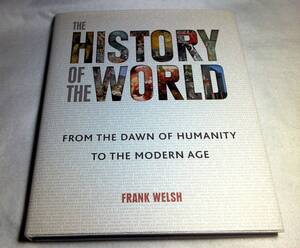 ＜洋書＞世界の歴史～人類の始まりから現代まで　大型本 資料集『THE HISTORY OF THE WORLD』from the dawn of humanity to the modern age